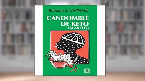 Capa de Candomble De Keto (Alaketo), do autor Babalorixá Ominarê