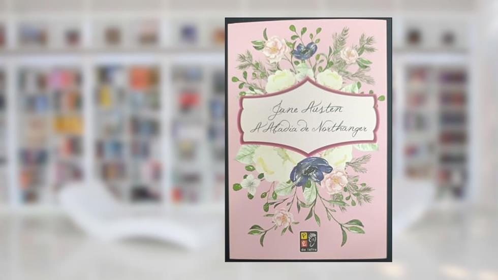 Jane Austen - a Abadia de Northanger 13,5x20,5, do autor Jane Austen; Pé Da Letra