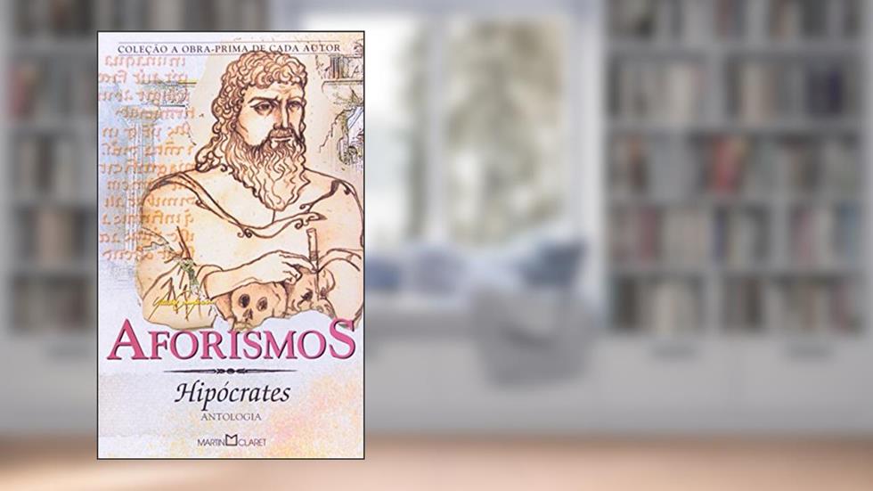 Aforismos, do autor Hipócrates