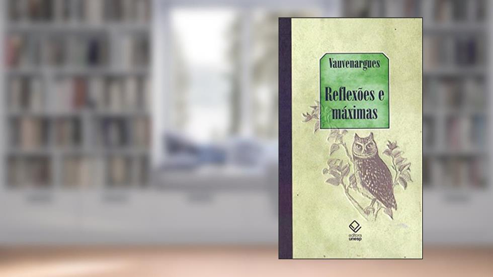 Reflexões e máximas, do autor Vauvenargues (Luc de Clapier)