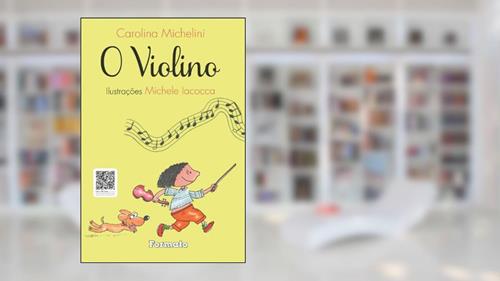 Capa de O violino, do autor Carolina Michelini; Michele Iacocca
