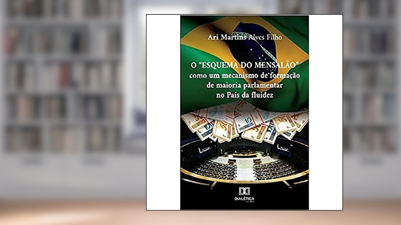 Capa de O esquema do Mensalão, do autor Ari Martins Alves Filho