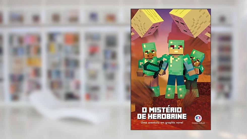 Minecraft - O mistério de Herobrine - livro 5: uma Aventura em Graphic Novel, do autor Cara J. Stevens