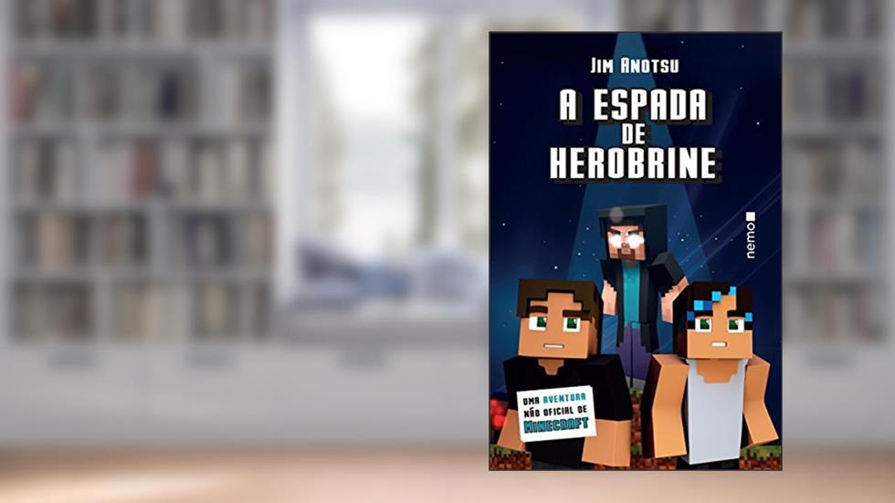 Espada de Herobrine, A, do autor Jim Anotsu