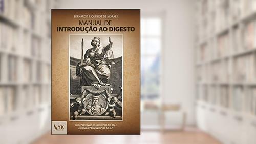 Capa de Manual de Introdução ao Digesto, do autor Bernardo B. Queiroz De Moraes