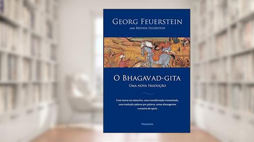 Capa de O Bhagavad-gita: uma Nova Tradução, do autor Georg Feuerstein; Brenda Feuerstein