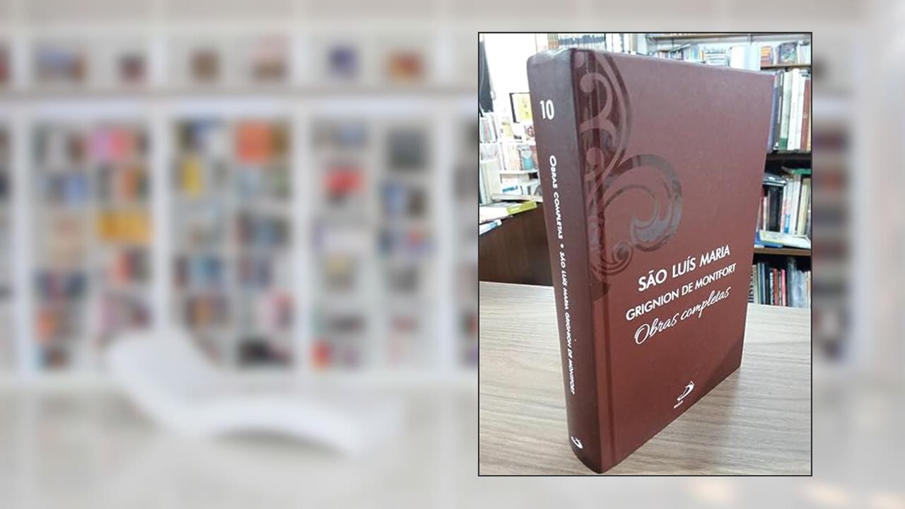 Obras Completas, do autor São Luís Maria Grignion de Montfort