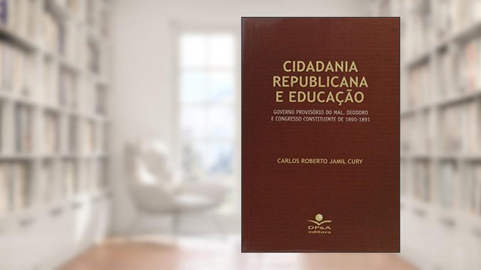 Cidadania republicana e educação, do autor Carlos Roberto Jamil Cury