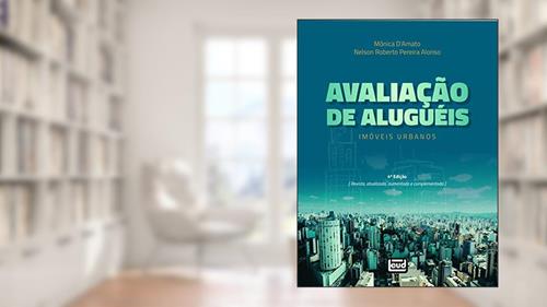 Capa de Avaliação de Aluguéis. Imóveis Urbanos, do autor Monica D'Amato; Nelson Roberto Pereira