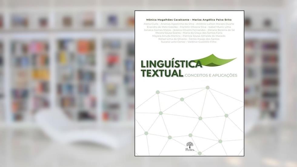 LINGUÍSTICA TEXTUAL: CONCEITOS E APLICAÇÕES, do autor VARIOS AUTORES