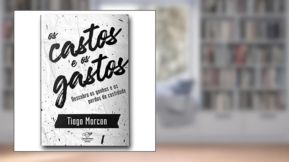 Castos E Os Gastos, Os, do autor Thiago Marcon