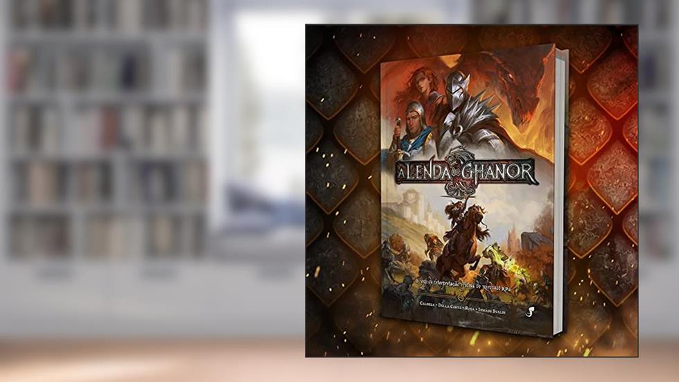 A Lenda de Ghanor RPG, do autor Leonel Caldela; Thiago Rosa; Guilherme Deis Svaldi; Rafael Dei Svaldi; Felipe Della Corte