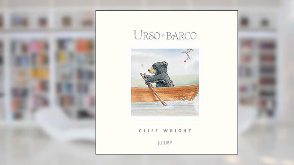 Urso e Barco, do autor Cliff Wright
