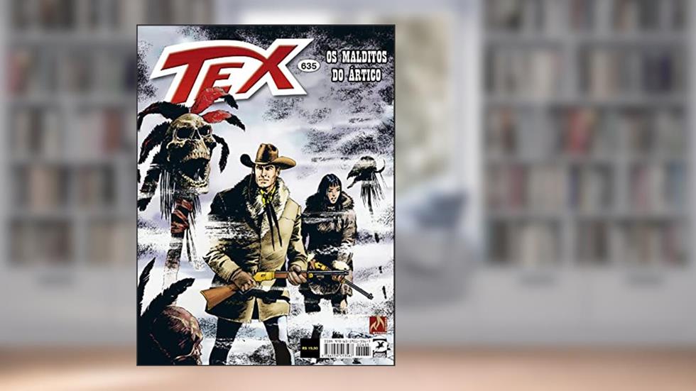 Tex 635: Os malditos do Ártico, do autor Mauro Boselli