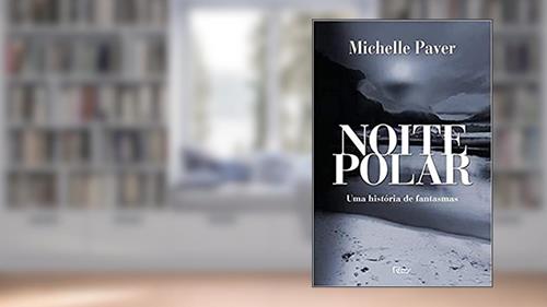 Capa de Noite polar: Uma história de fantasmas, do autor Michelle Paver