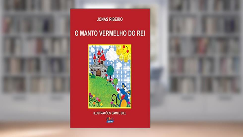 O manto vermelho do rei, do autor Jonas Ribeiro