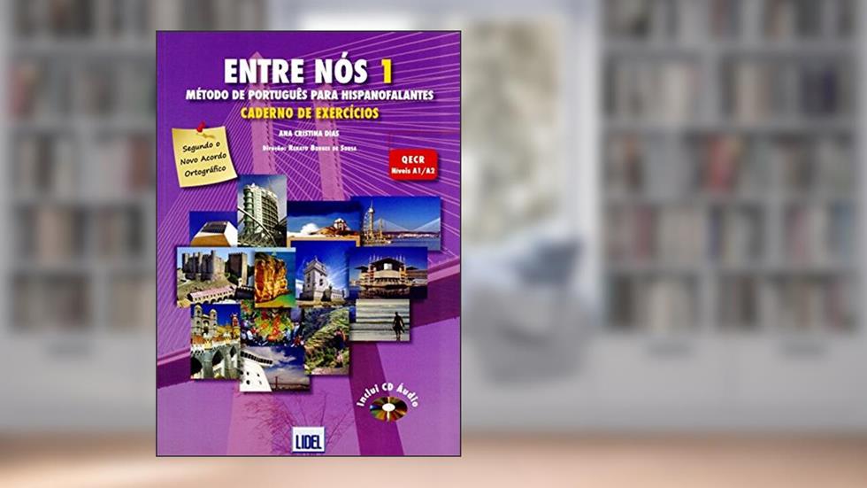 Entre Nós 1. Método de Português Para Hispanofalantes. Caderno de Exercícios (+ Audio CD): Caderno de exercic, do autor Ana Cristina Dias