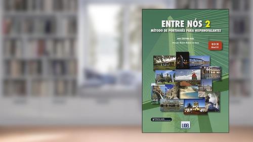 Capa de Entre Nós 2. Livro do Aluno. Método de Português Para Hispanofalantes: Livro do aluno + fic, do autor Ana Cristina Dias; Renato Borges De Sousa