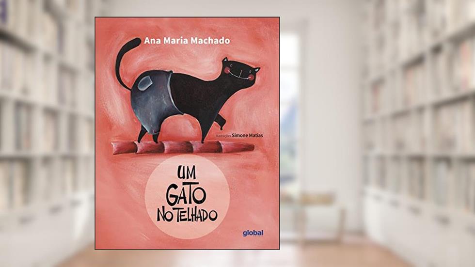 Um gato no telhado: 1, do autor Ana Maria Machado