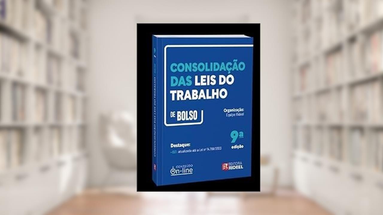 Consolidação das Leis do Trabalho - 9ª Edição (2024), do autor EQUIPE RIDEEL