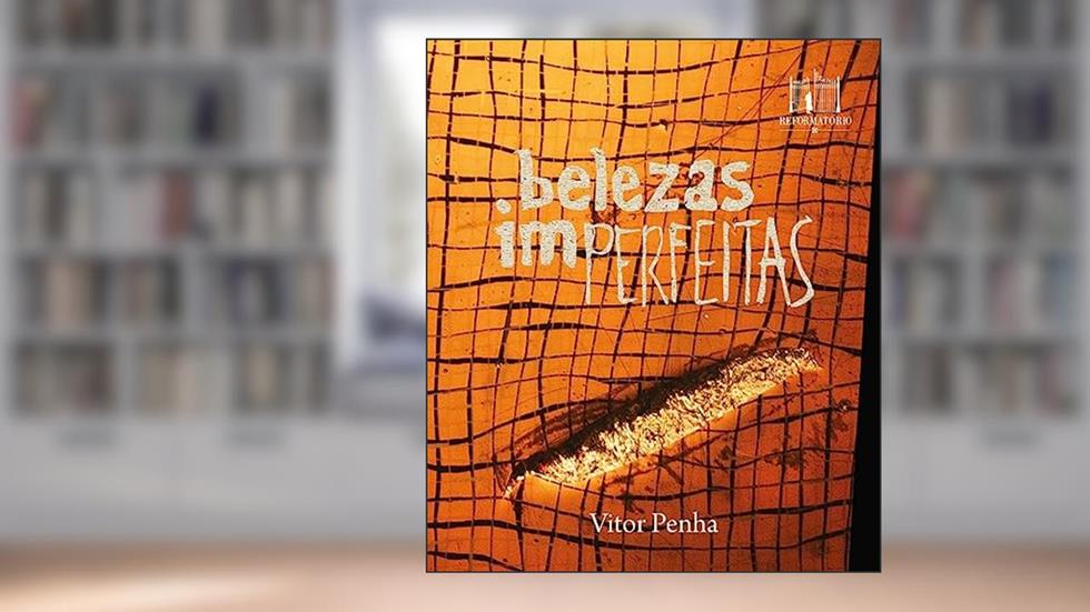 Belezas imperfeitas, do autor Vitor Penha