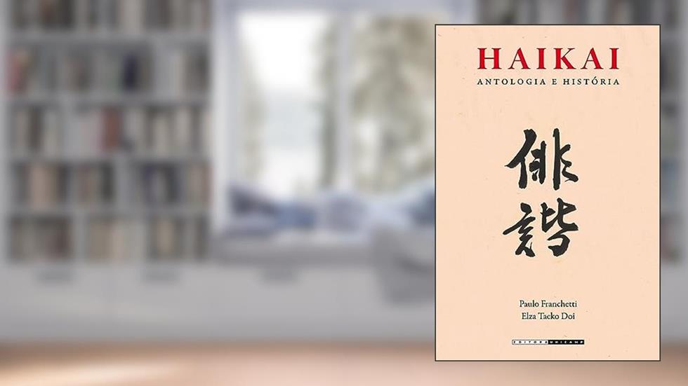 Haikai: Antologia e história, do autor Paulo Franchetti