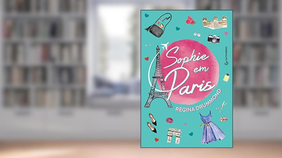 Sophie em Paris, do autor Regina Drummond