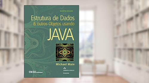 Capa de Estrutura de Dados & Outros Objetos Usando Java, do autor Michael Main