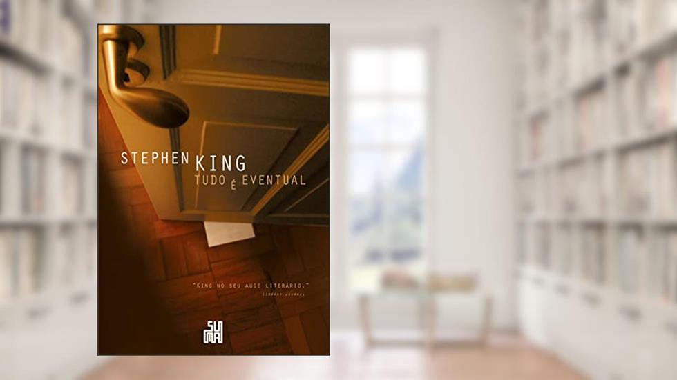 Tudo é eventual, do autor Stephen King