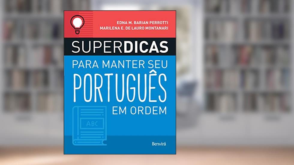 Superdicas para manter seu português em ordem, do autor Marilena E. de Lauro Montanari