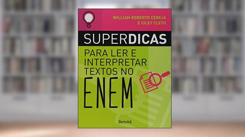 Capa de Superdicas para ler e interpretar textos no ENEM 2, do autor Ciley Cleto; William Roberto Cereja