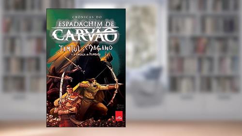 Capa de Espadachim de carvão - Tamtul e Magano e a ameaça de Rumbaba, do autor Affonso Solano