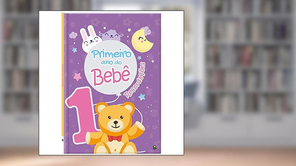 Primeiro Ano do Bebê (Rosa), do autor Todolivro