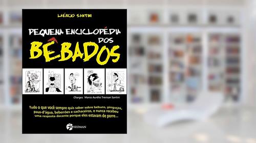 Capa de Pequena Enciclopédia dos Bêbados, do autor Laércio Santini