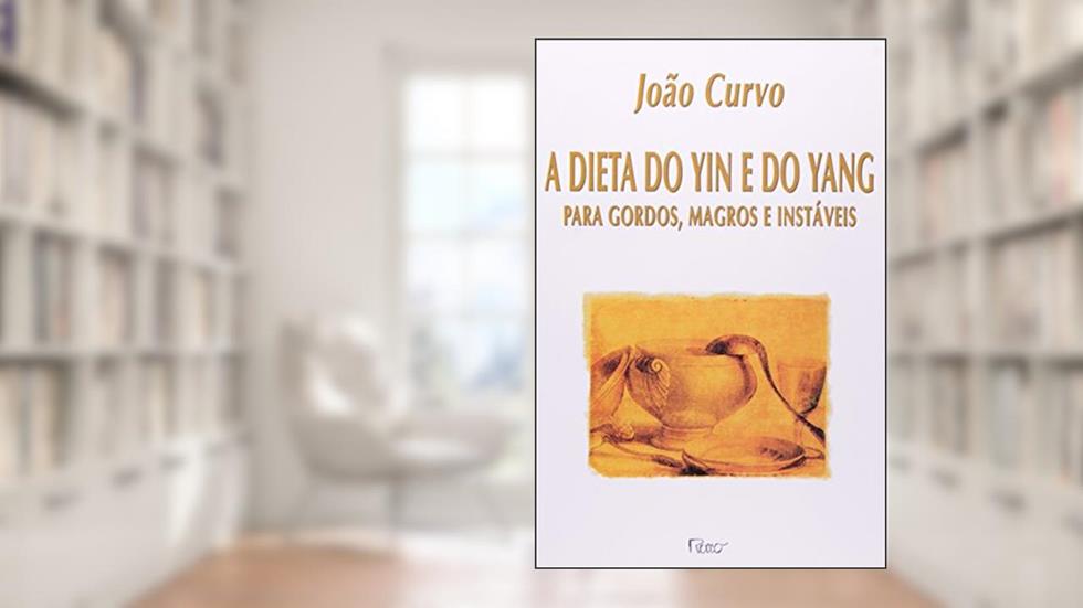 A dieta do yin e do yang para gordos, magros e instáveis, do autor Vários Autores