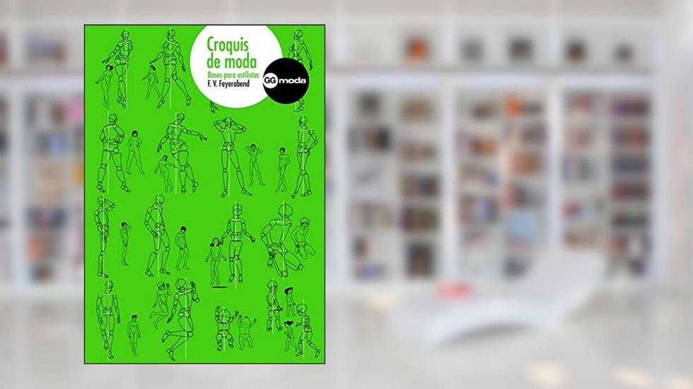 Croquis de moda: Bases para estilistas, do autor F V Feyerabend