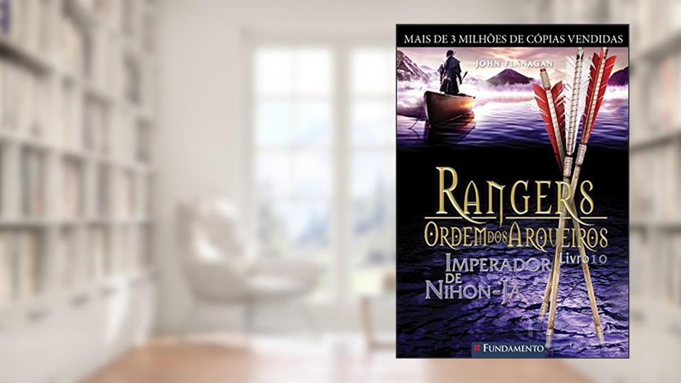 Rangers Ordem dos Arqueiros 10. Imperador de Niho- Ja 10, do autor John Flanagan