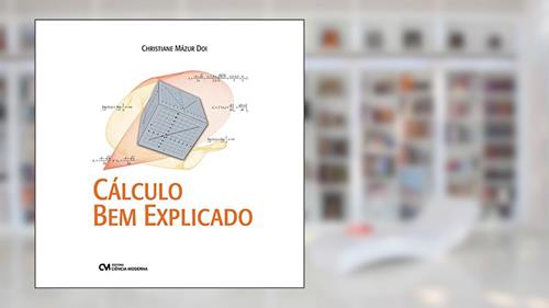 Capa de Cálculo Bem Explicado, do autor Christiane Mázur Doi