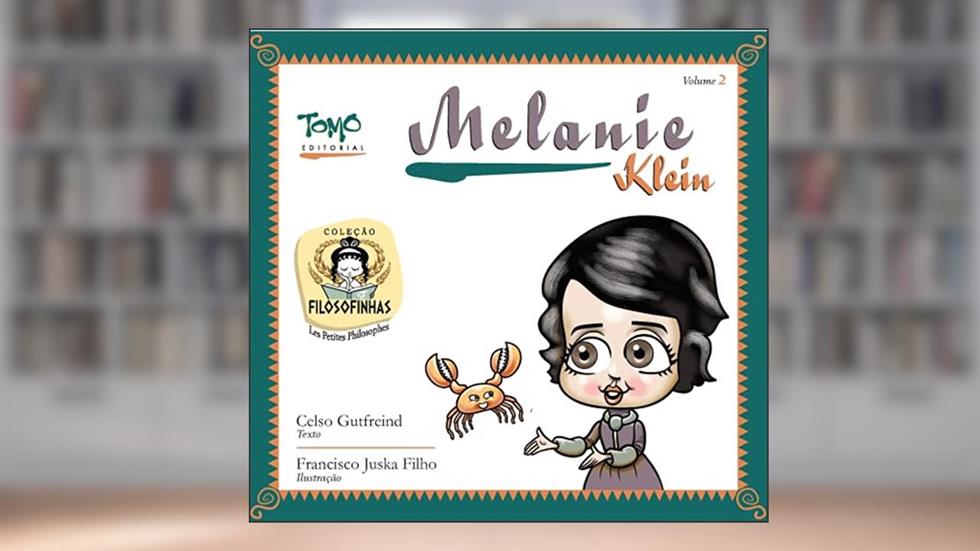 Melanie Klein, do autor Celso Gutfreind