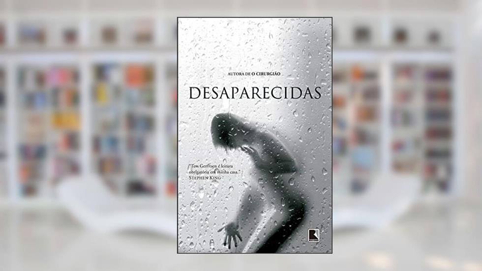 DESAPARECIDAS, do autor Tess Gerritsen