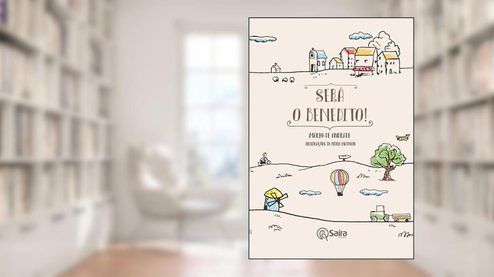 Será o Benedito!, do autor Mario de Andrade