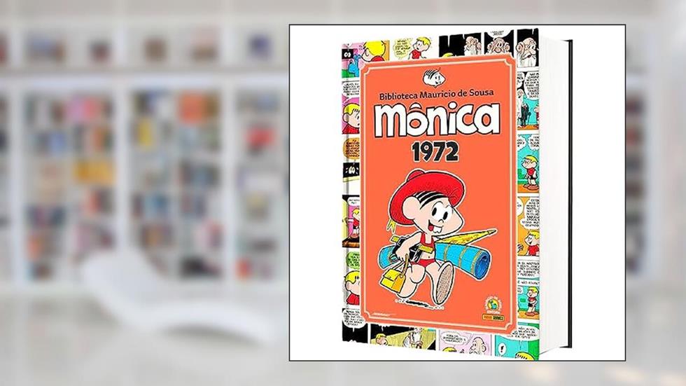 Mônica Vol. 3: 1972 (biblioteca Maurício de Sousa), do autor Mauricio de Sousa