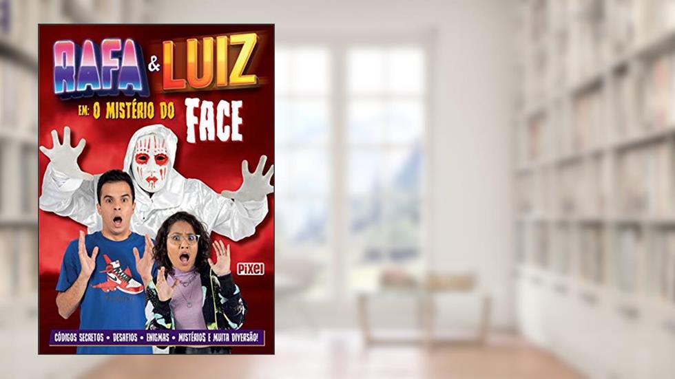 Rafa e Luiz em: o mistério do Face, do autor Rafaella Baltar e Luiz Phellipe