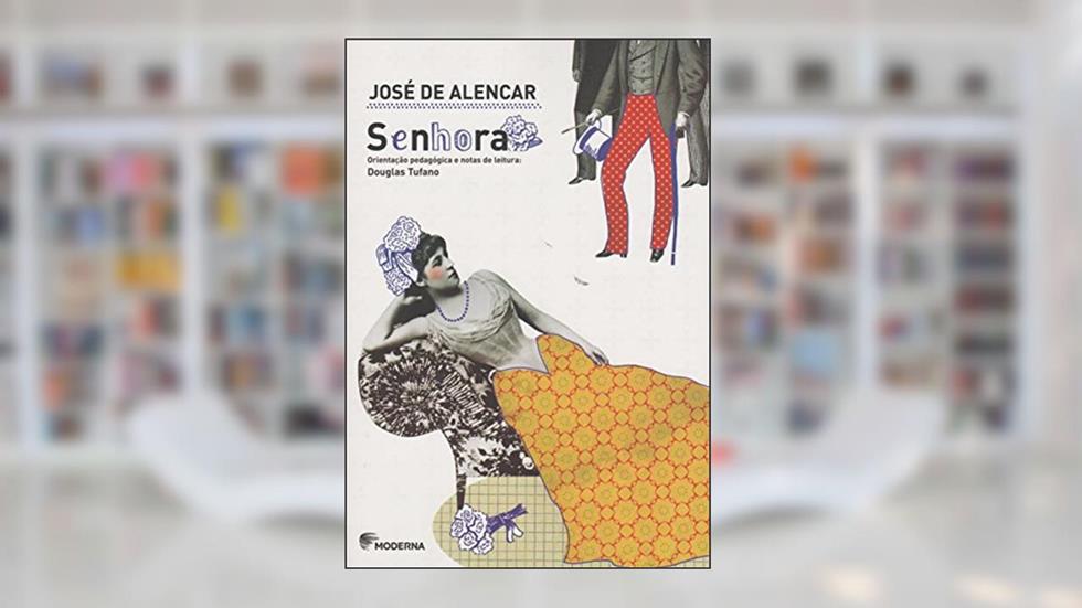 Senhora, do autor José de Alencar