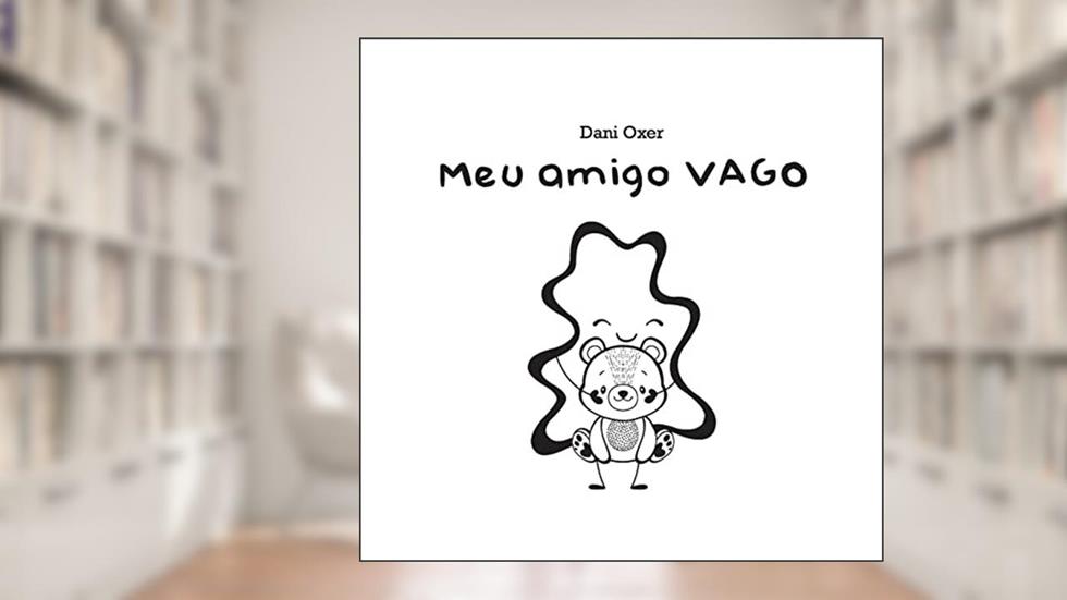Meu amigo Vago, do autor Dani Oxer