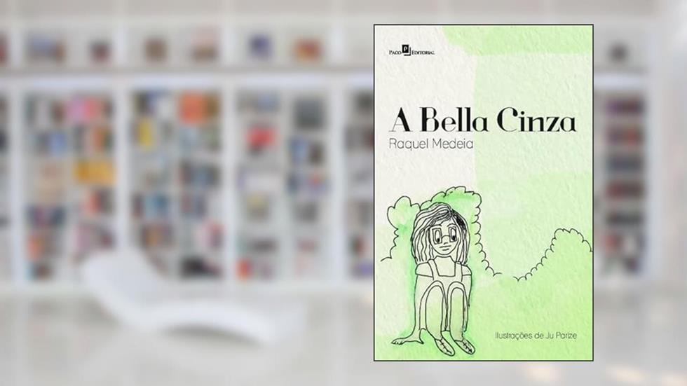 A Bella Cinza, do autor Raquel Matias Medeia