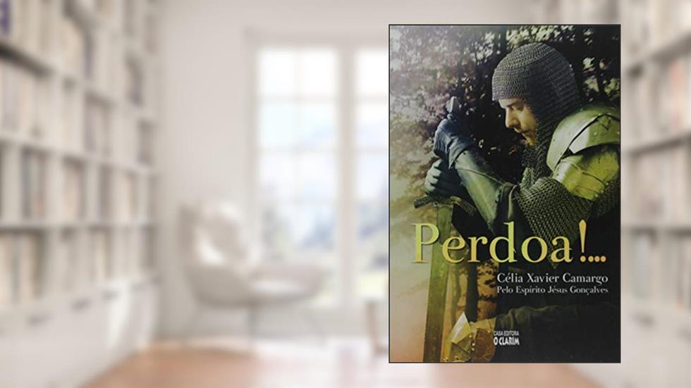 Perdoa!..., do autor Wallace Leal V. Rodrigues