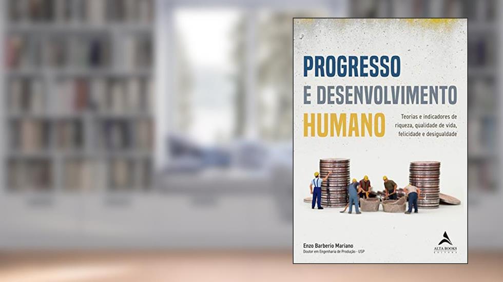 Progresso e Desenvolvimento Humano, do autor Enzo Barberio Mariano
