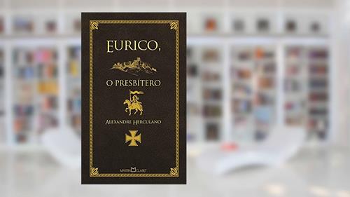 Capa de Eurico, o presbítero: 108, do autor Alexandre Herculano