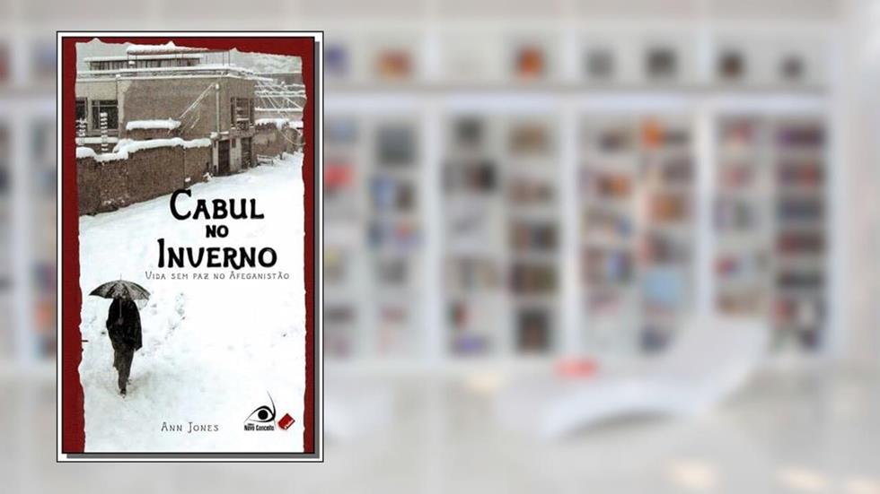 Cabul no Inverno, do autor Ann Jones